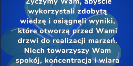 Drodzy Ósmoklasiści!