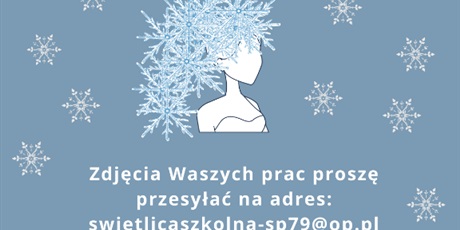 Konkurs plastyczny Portret Pani Zimy