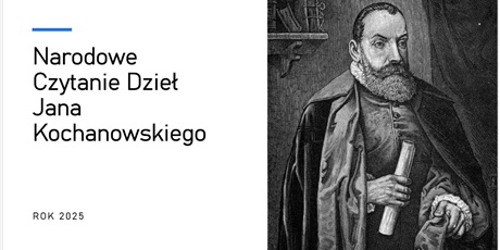 Powiększ grafikę: narodowe-czytanie-poezji-jana-kochanowskiego-644263.jpg