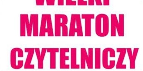 Wielki Maraton Czytelniczy 2018/2019 – zapraszamy
